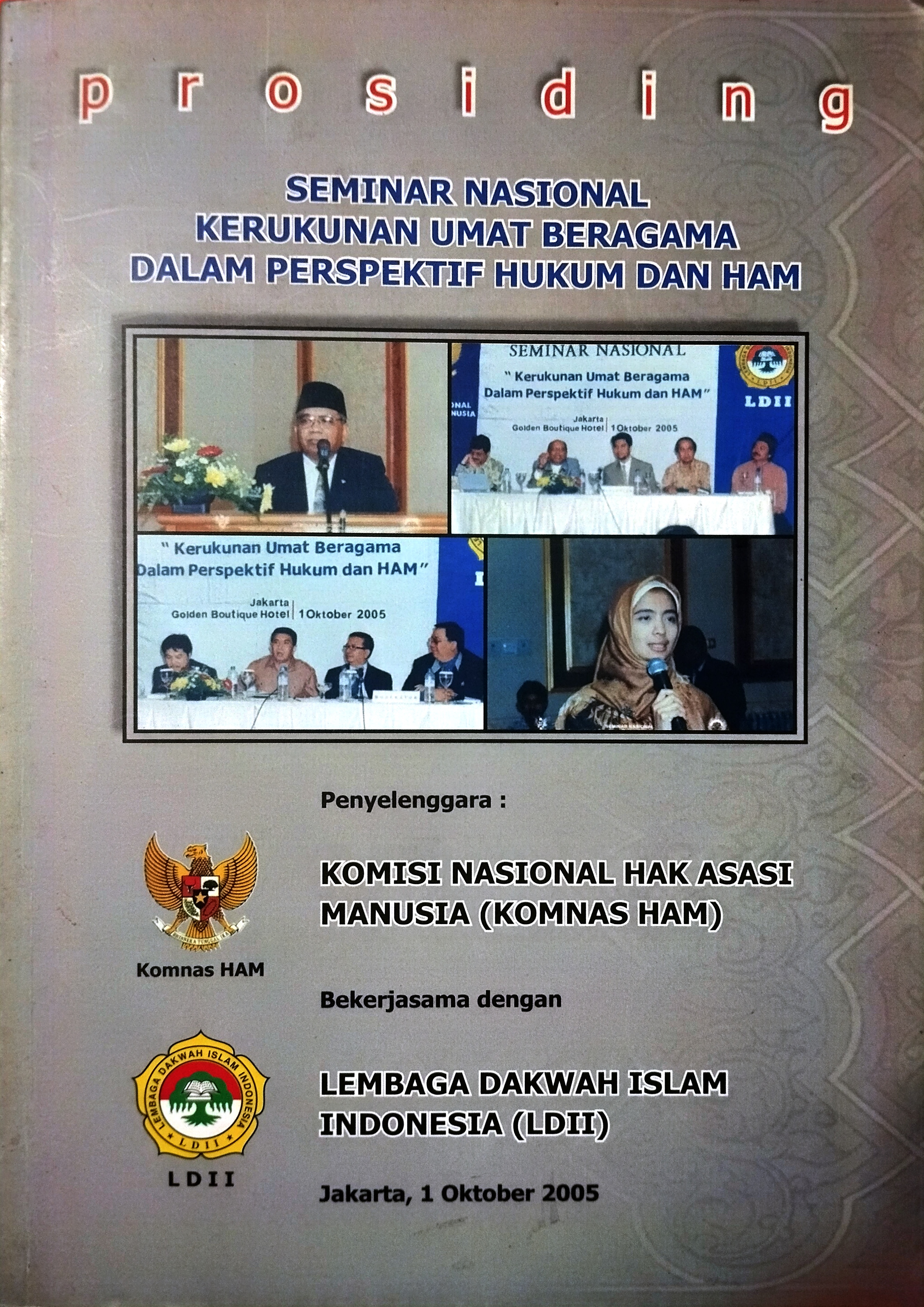 Prosiding Seminar Nasional Kerukunan Umat Beragama Dalam Perspektif Hukum dan HAM
