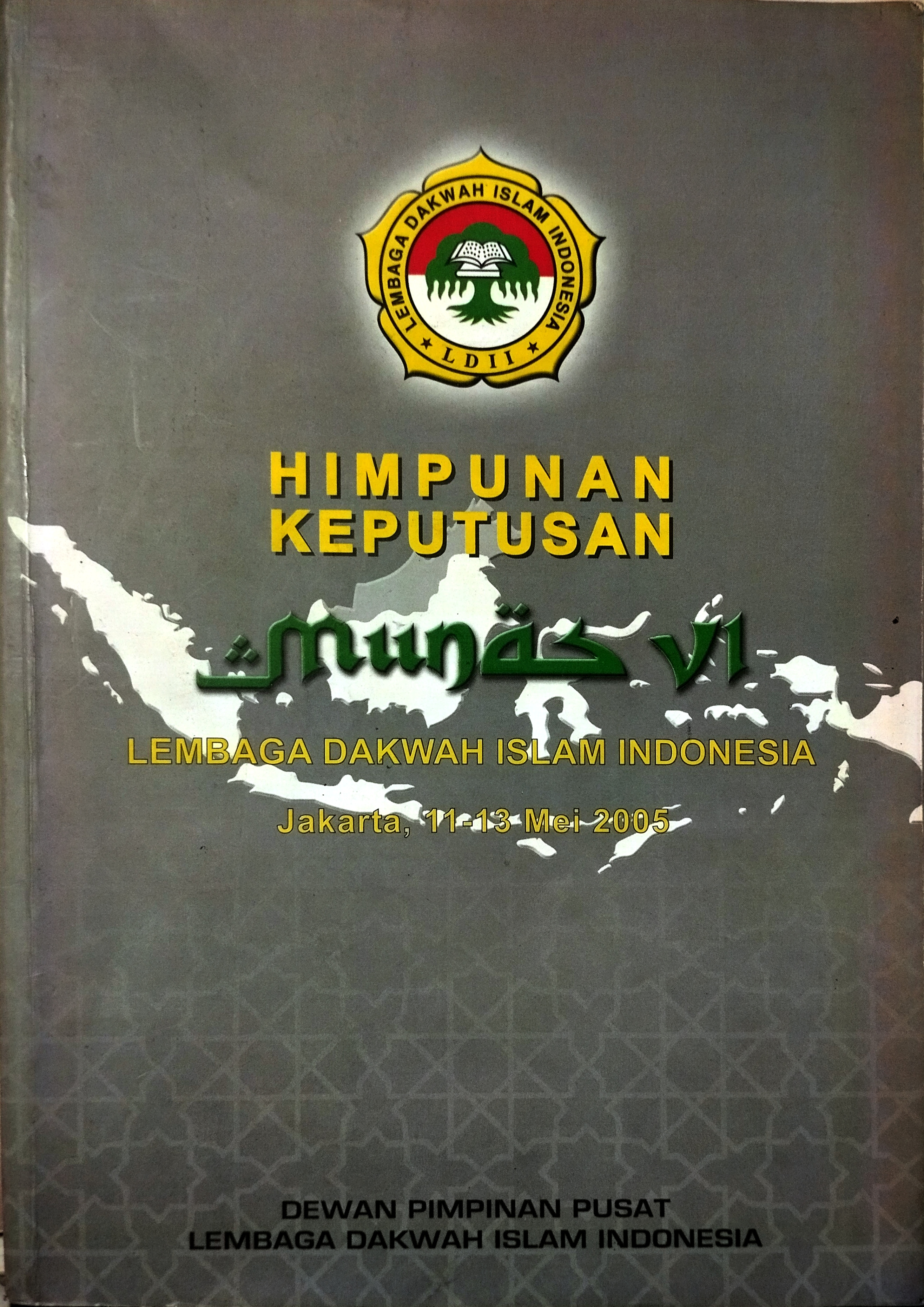 Himpunan Keputusan Munas VI LDII