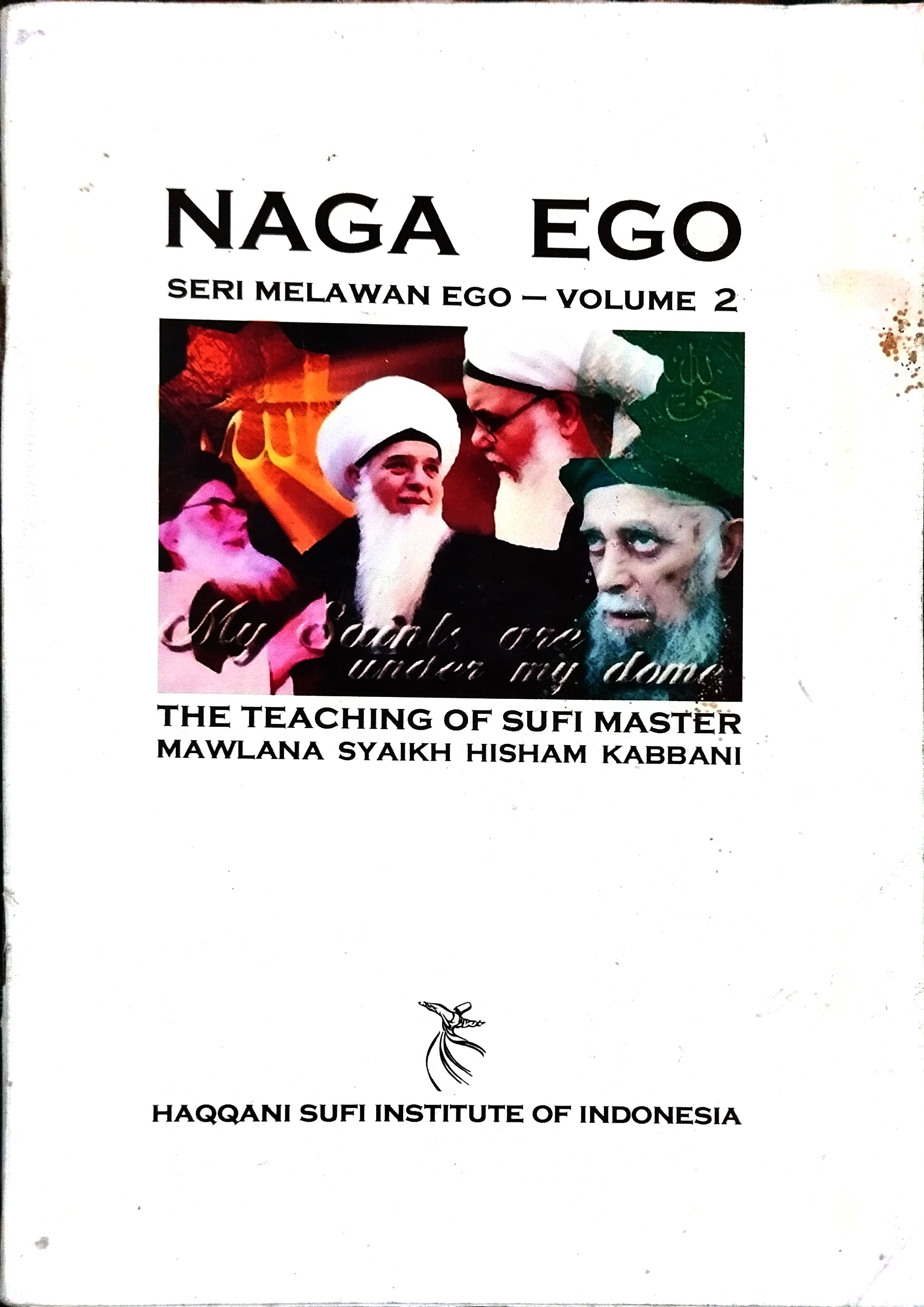 Naga Ego Seri Melawan Ego - Volume 2