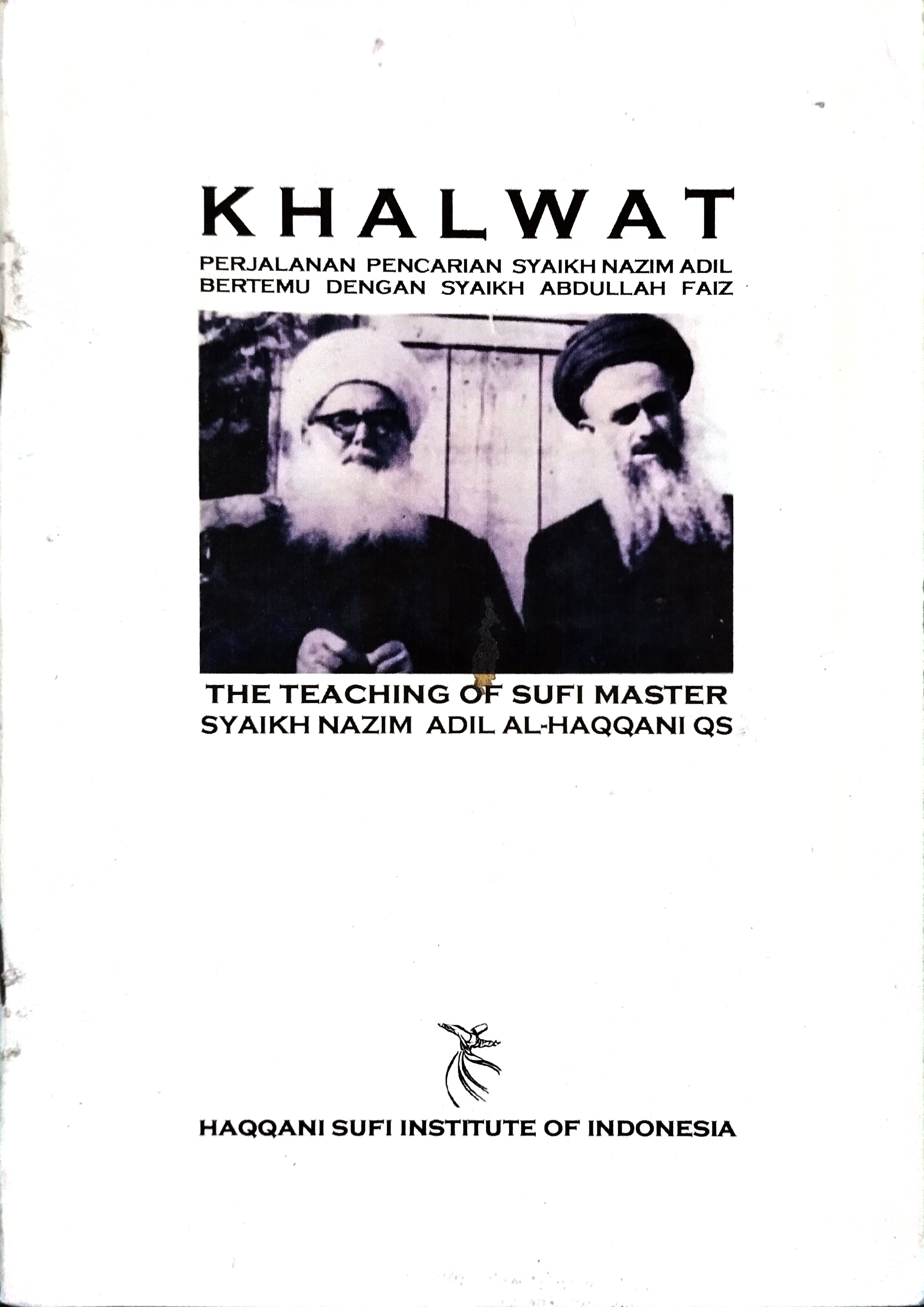 Khalwat Perjalanan Pencarian Syaikh Nazim Adil Bertemu Dengan Syaikh Abdullah Faiz