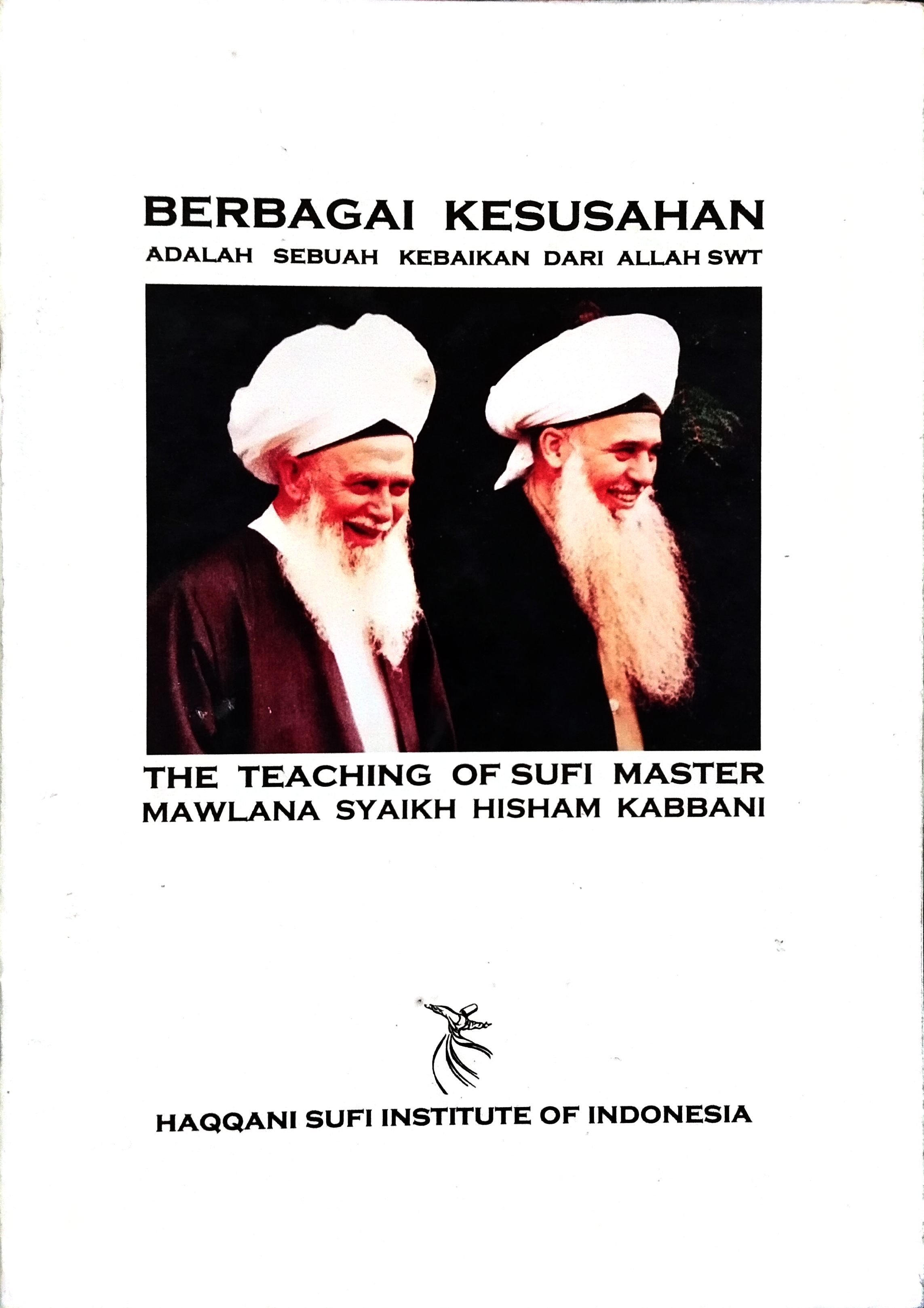 Berbagai Kesusahan Adalah Sebuah Kebaikan Dari Allah SWT