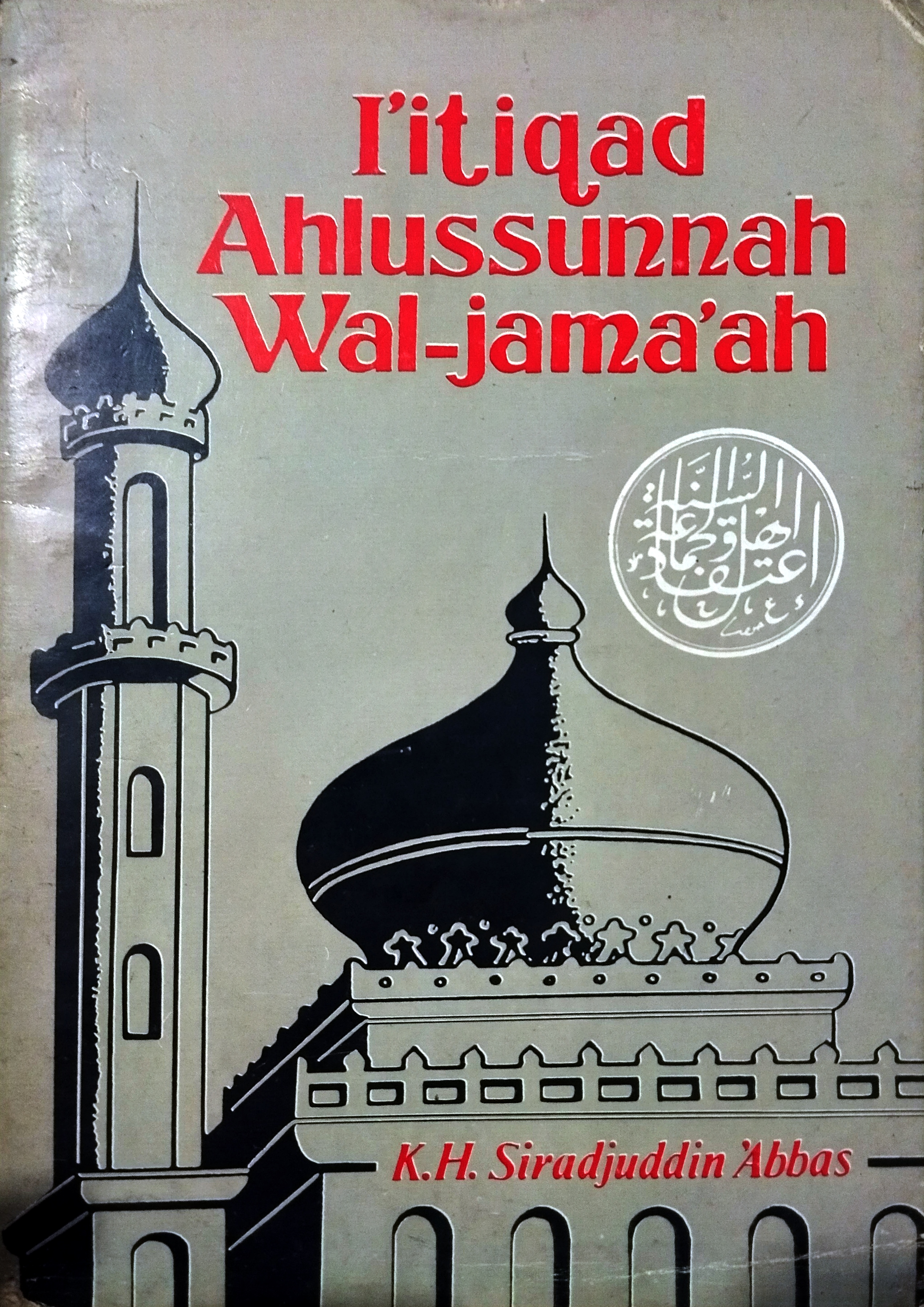 I'itiqad Ahlussunnah Wal-Jama'ah