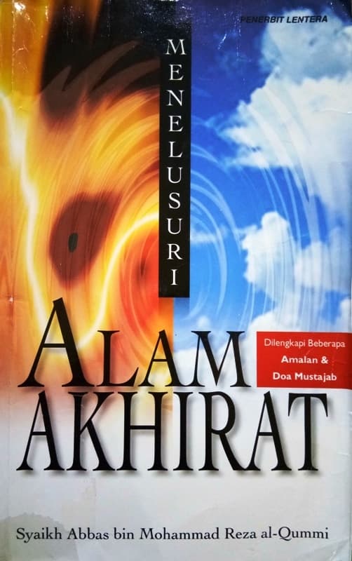 Menelusuri Alam Akhirat (Dilengkapi Beberapa Amalan & Doa Mustajab)