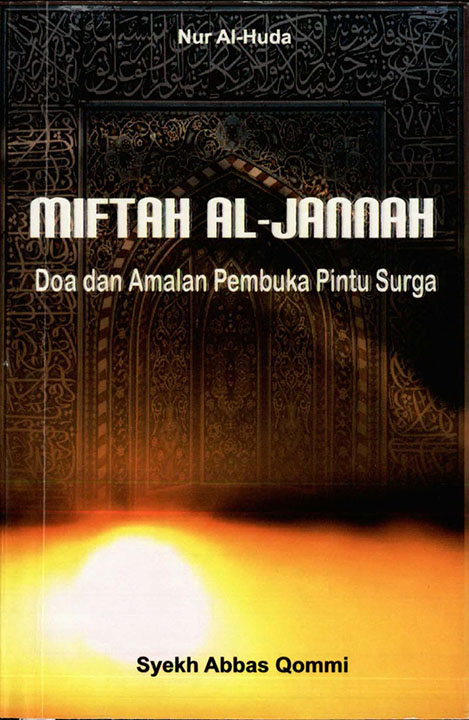 Miftah Al-Jannah (Doa dan Amalan Pembuka Pintu Surga)