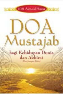 Doa Mustajab bagi Kehidupan Dunia dan Akhirat