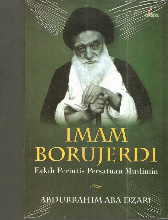 Imam Borujerdi: Fakih Perintis Persatuan Muslimin