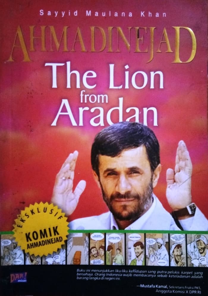 Ahmadinejad; The Lion From Aradan