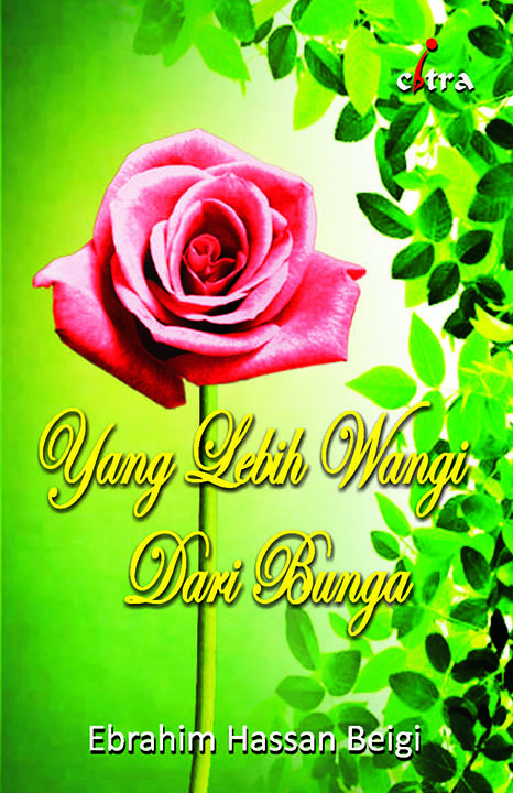 Yang Lebih Wangi Dari Bunga