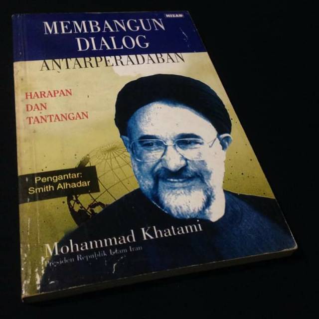 Membangun Dialog Antarperadaban (Harapan dan Tantangan)