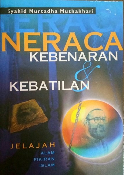Neraca Kebenaran dan Kebatilan