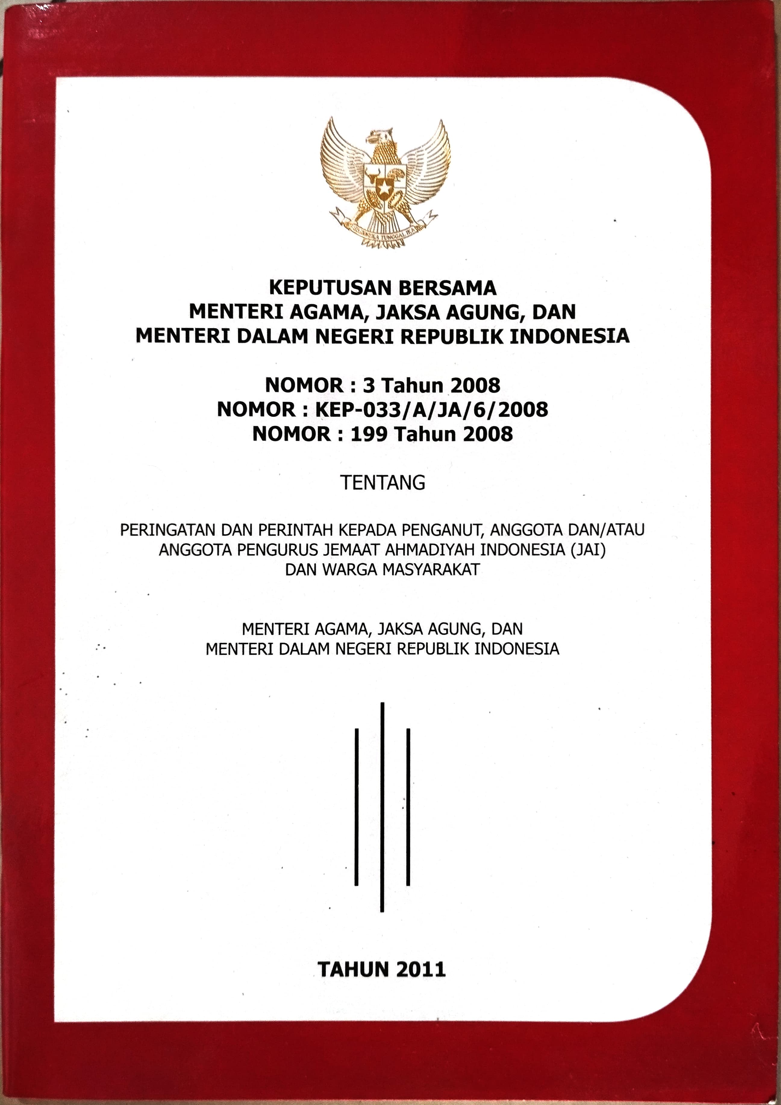 Keputusaan Bersama Menteri Agama, Jaksa Agung dan Menteri Dalam Negeri Republik Indonesia