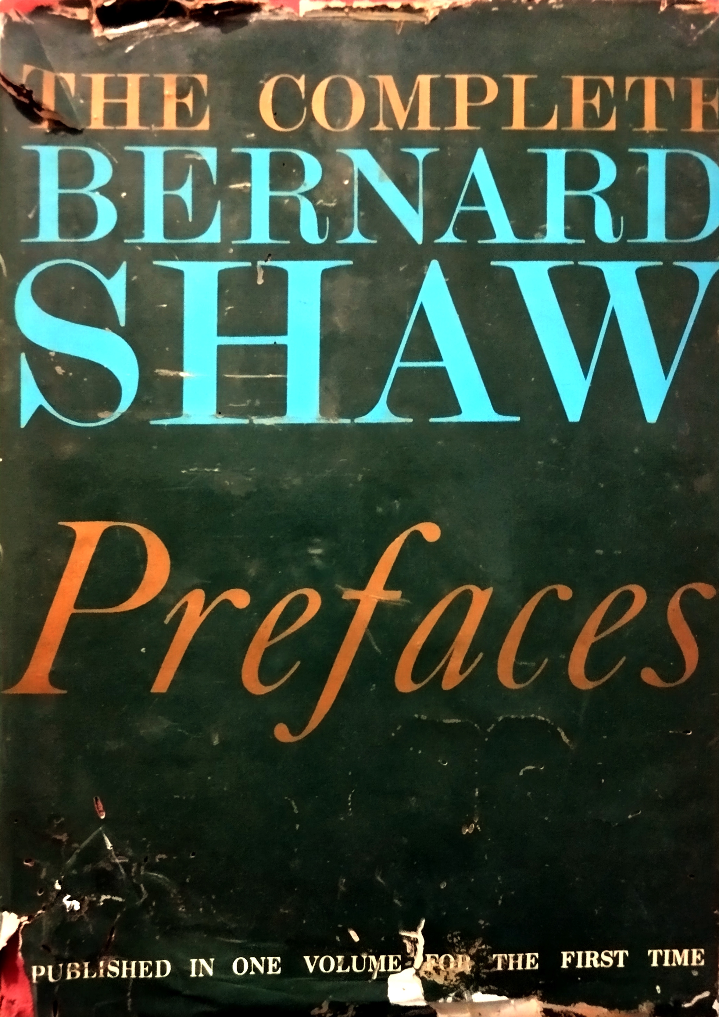 The Complete Prefaces of Bernard Shaw