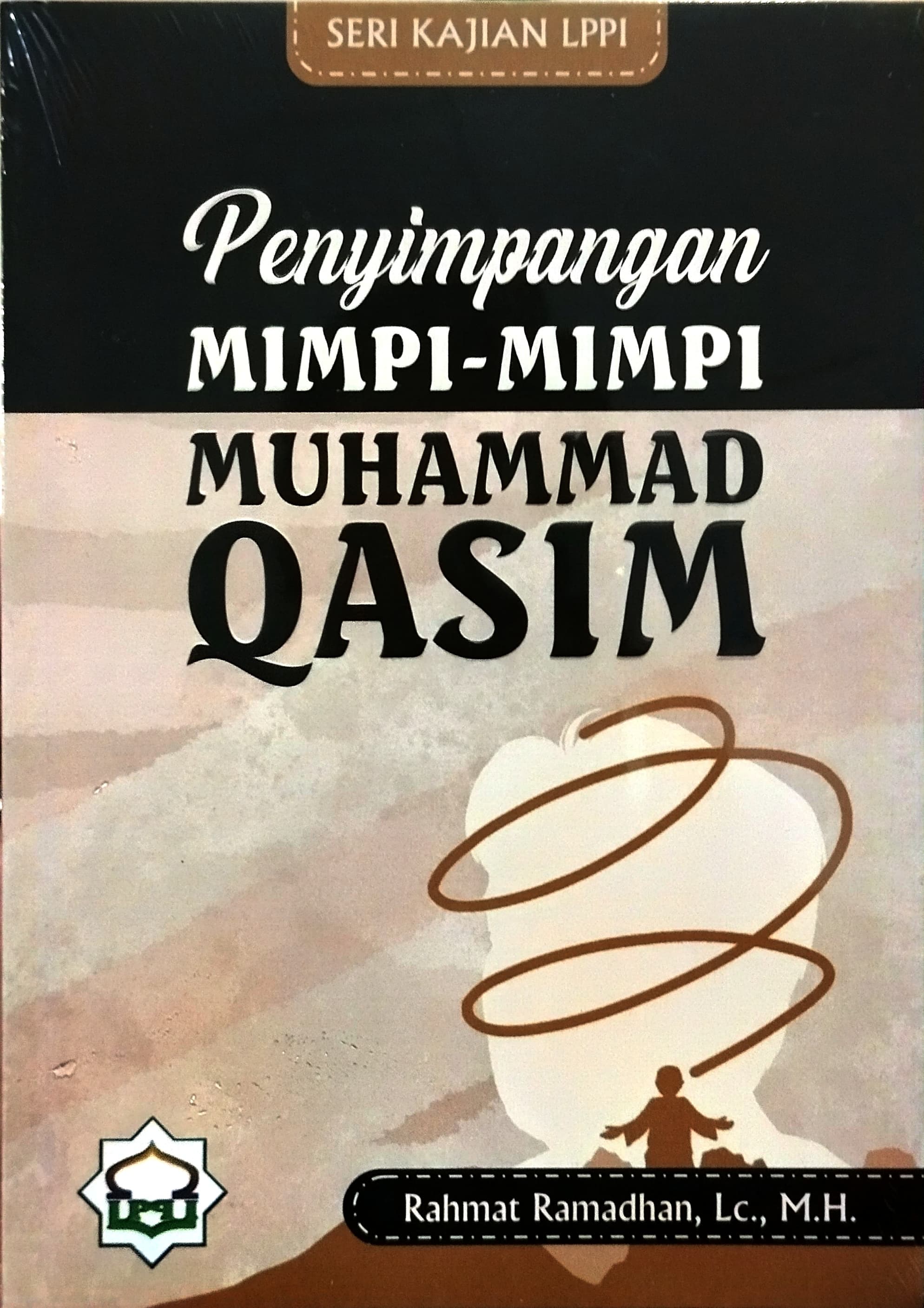 Penyimpangan Mimpi - Mimpi Muhammad Qasim