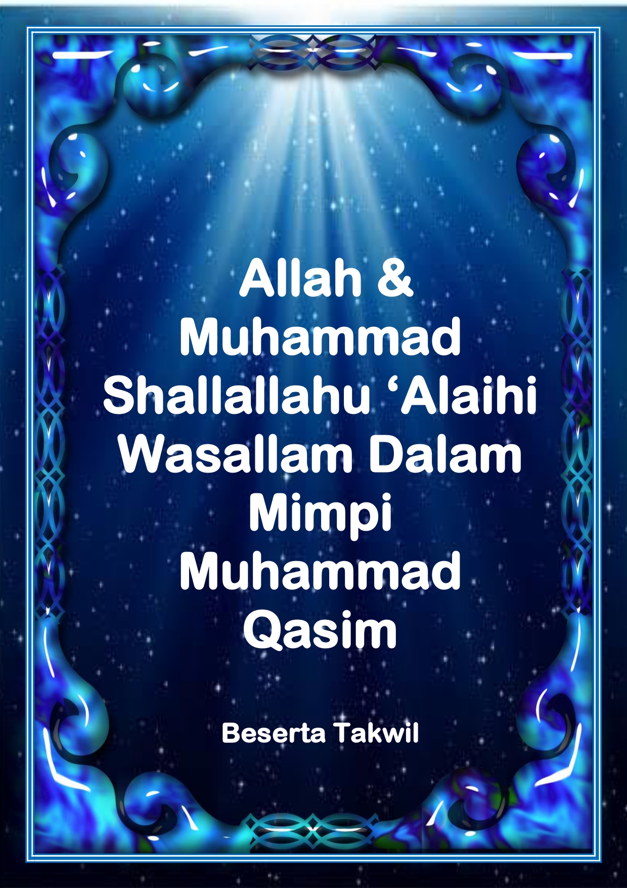 Takwil Mimpi Muhammad Qasim