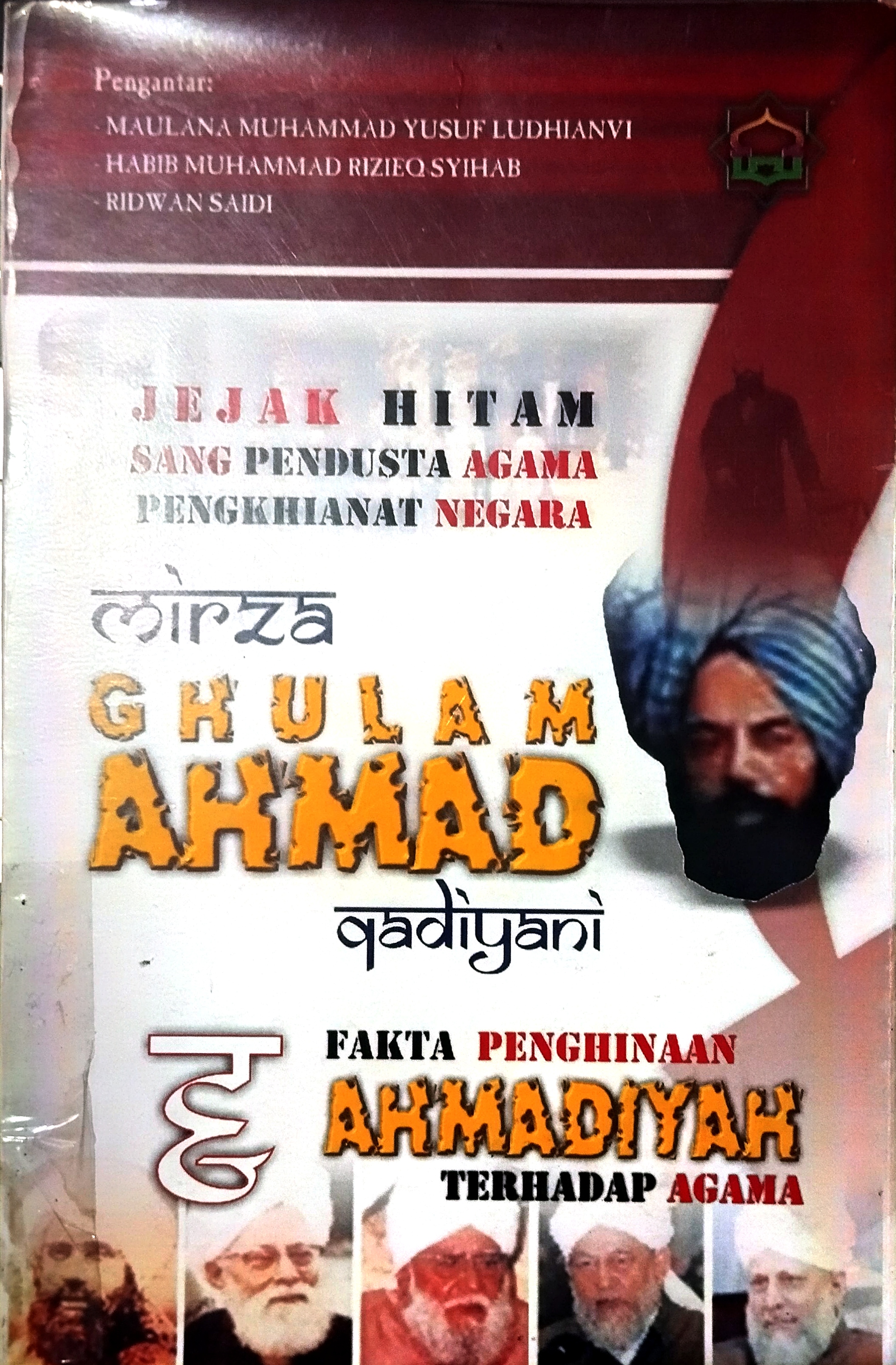 Jejak Hitam sang Pendusta Agama Pengkhianat Negara, Mirza Ghulam Ahmad Qadiyani, Fakta Penghinaan Ahmadiyah Terhadap Agama