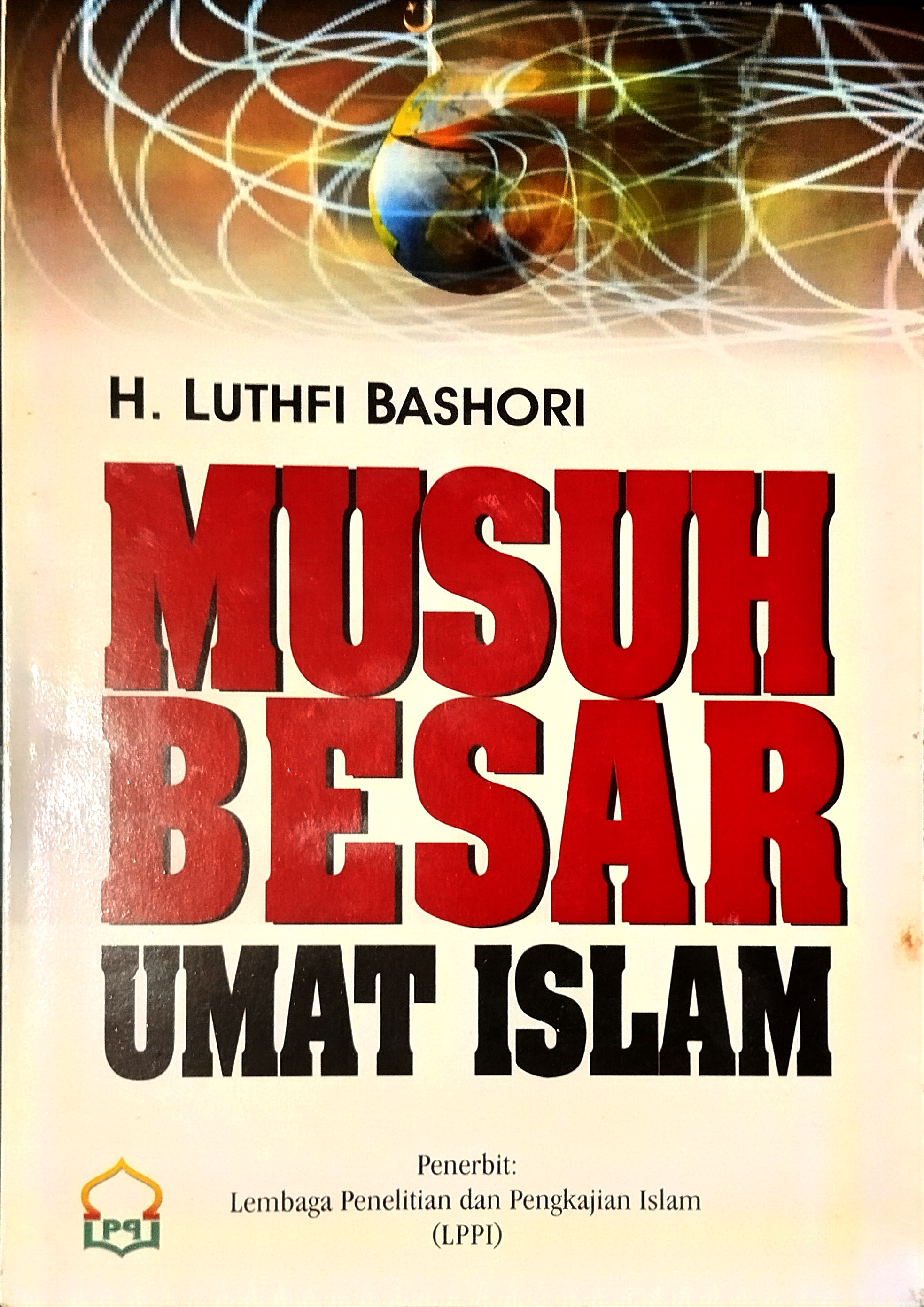 Musuh Besar Umat Islam