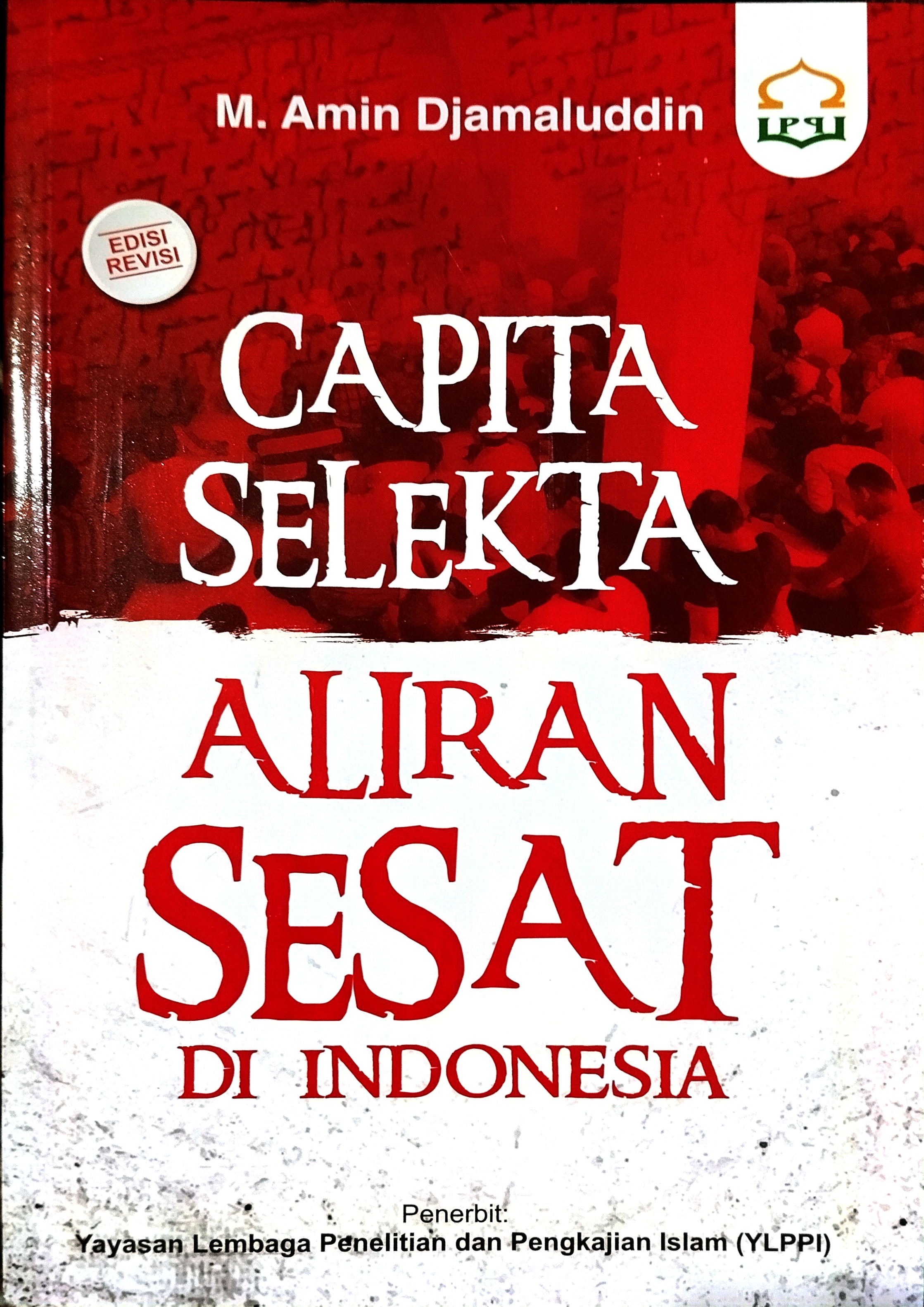 Capita Selekta Aliran Sesat di Indonesia