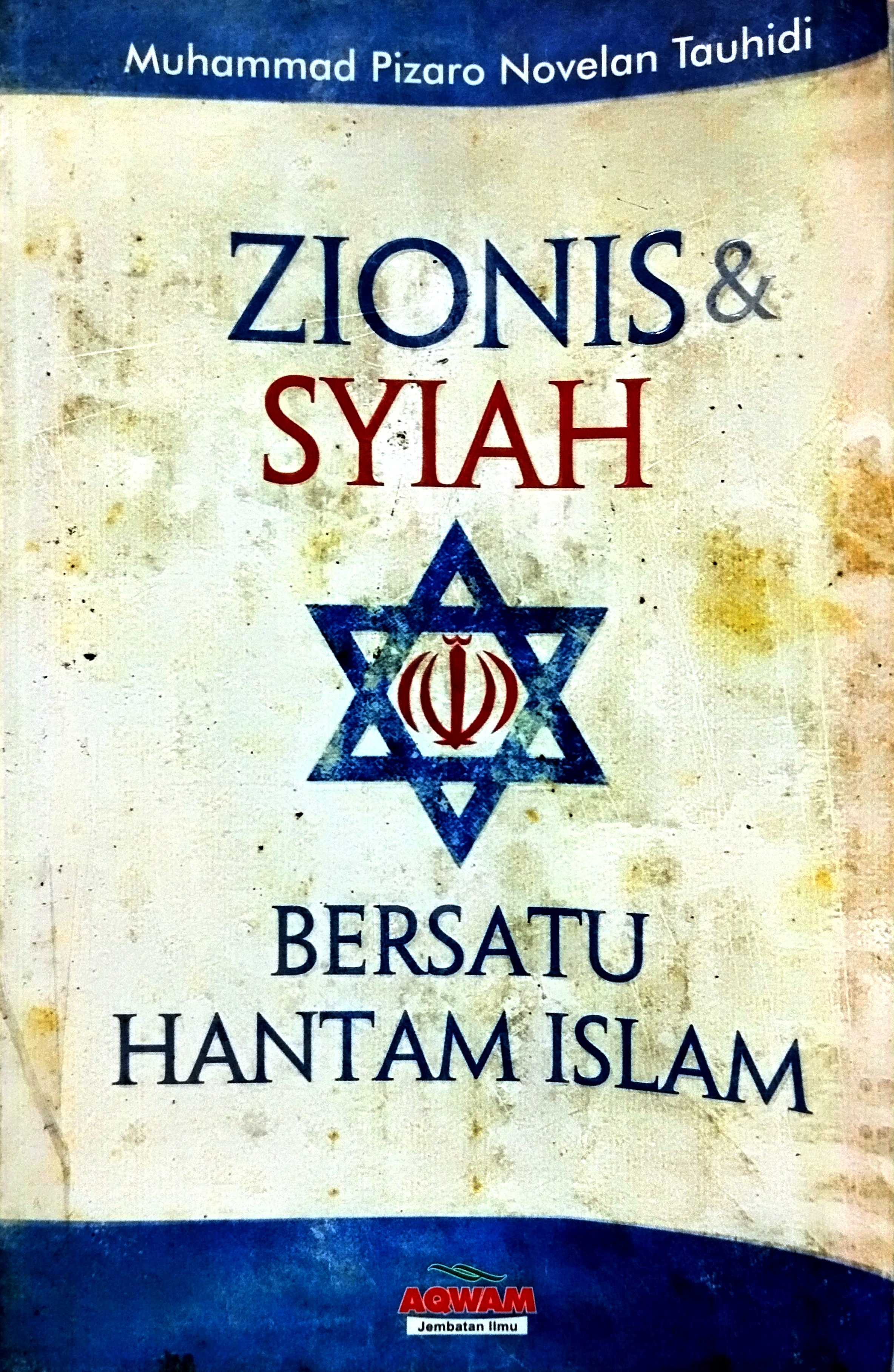 Zionis dan Syiah bersatu hantam Islam