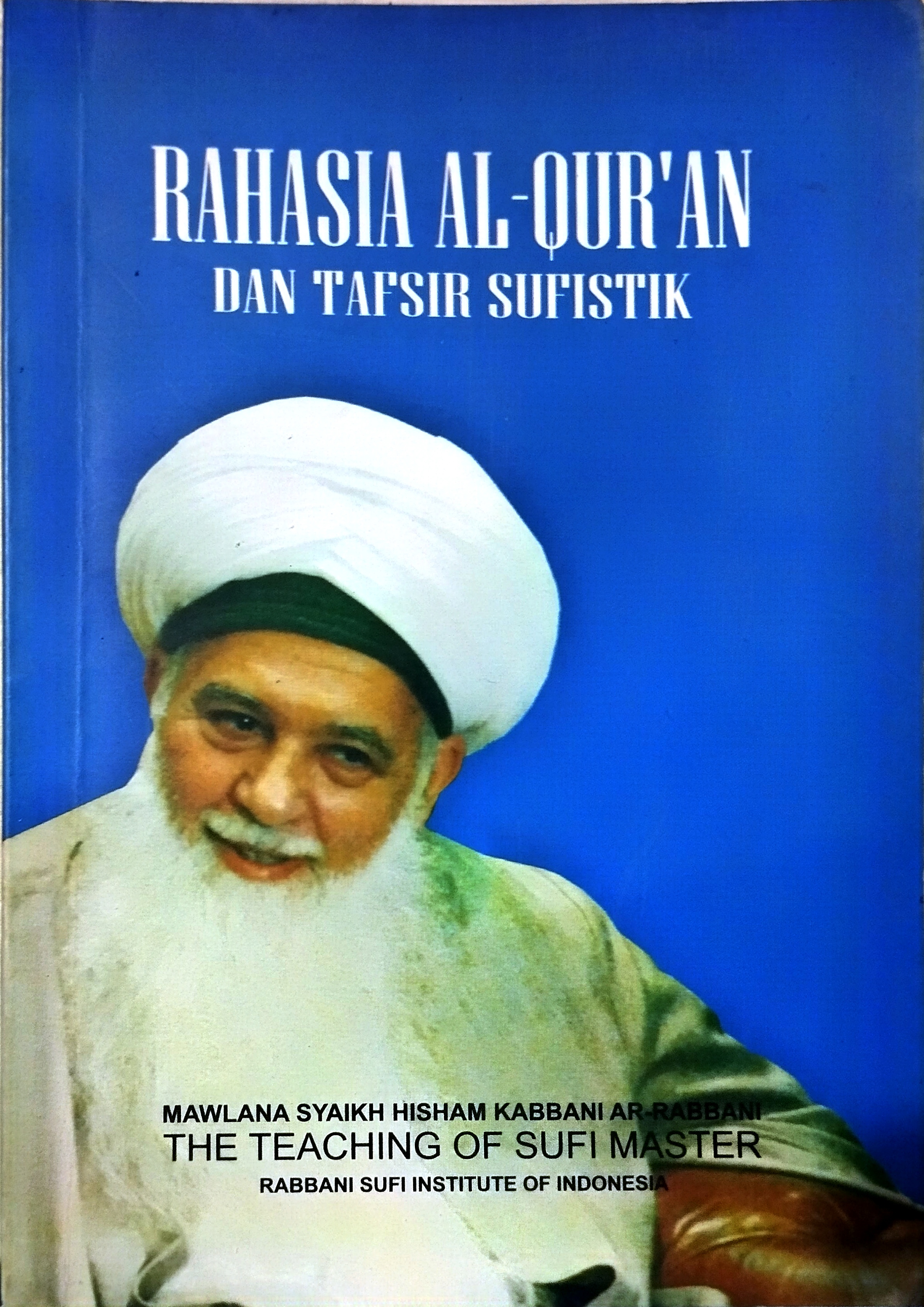 Rahasia Al Quran dan Rahasia Tafsir Sufistik