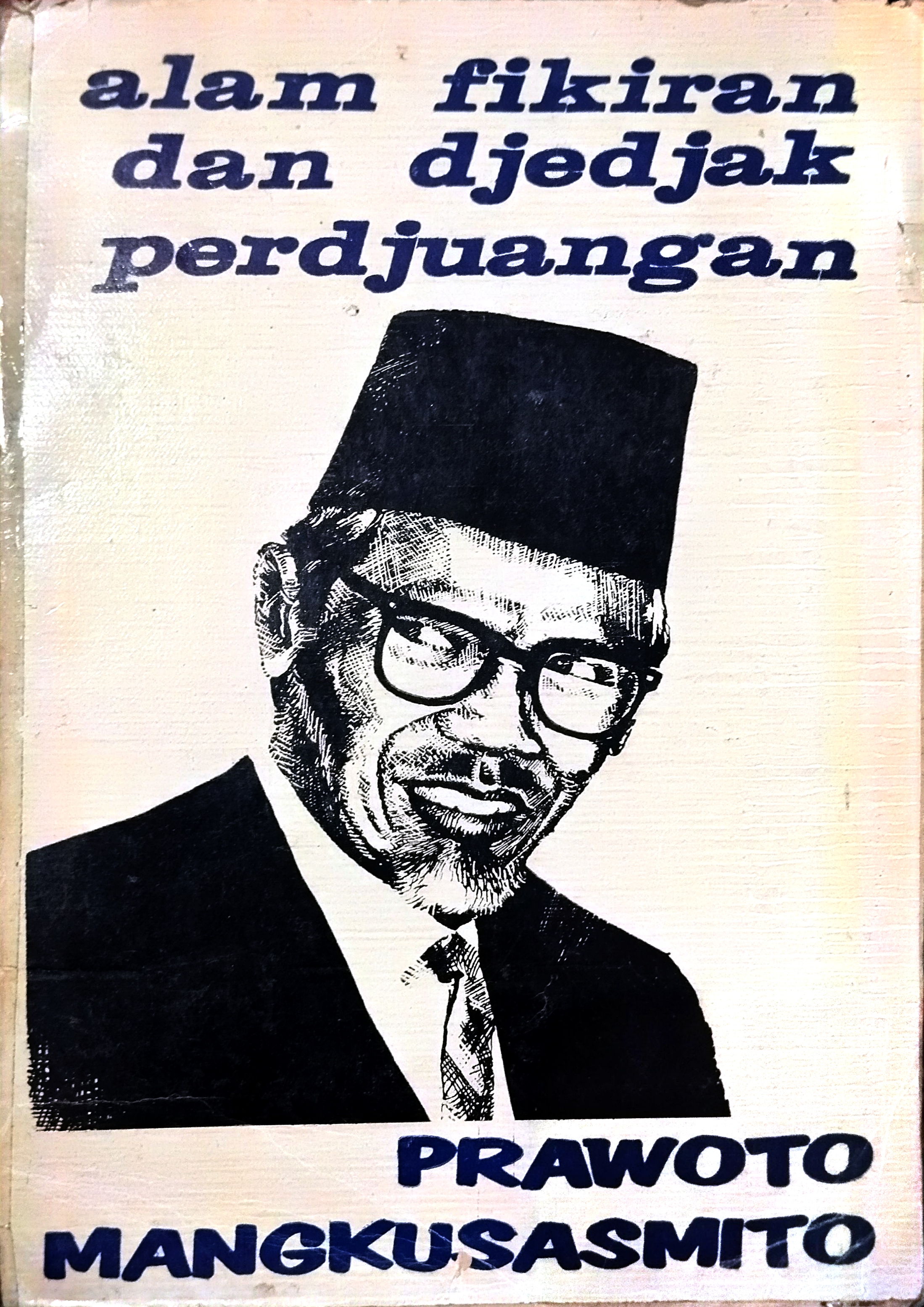 Alam Fikiran dan Djedjak Perdjuangan Prawoto Mangkusasmito