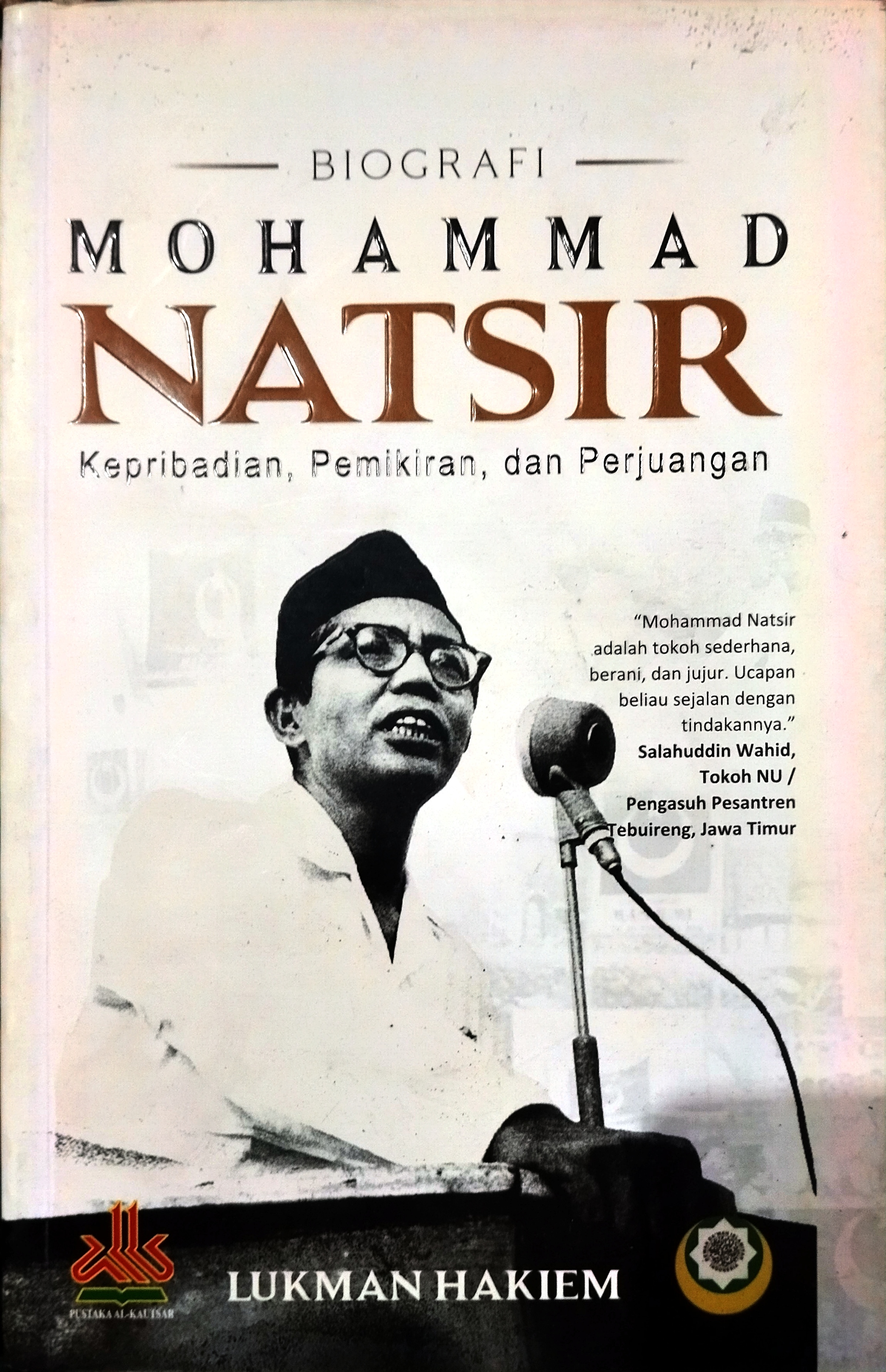 Biografi Mohammad Natsir Kepribadian, Pemikiran, dan Perjuangan