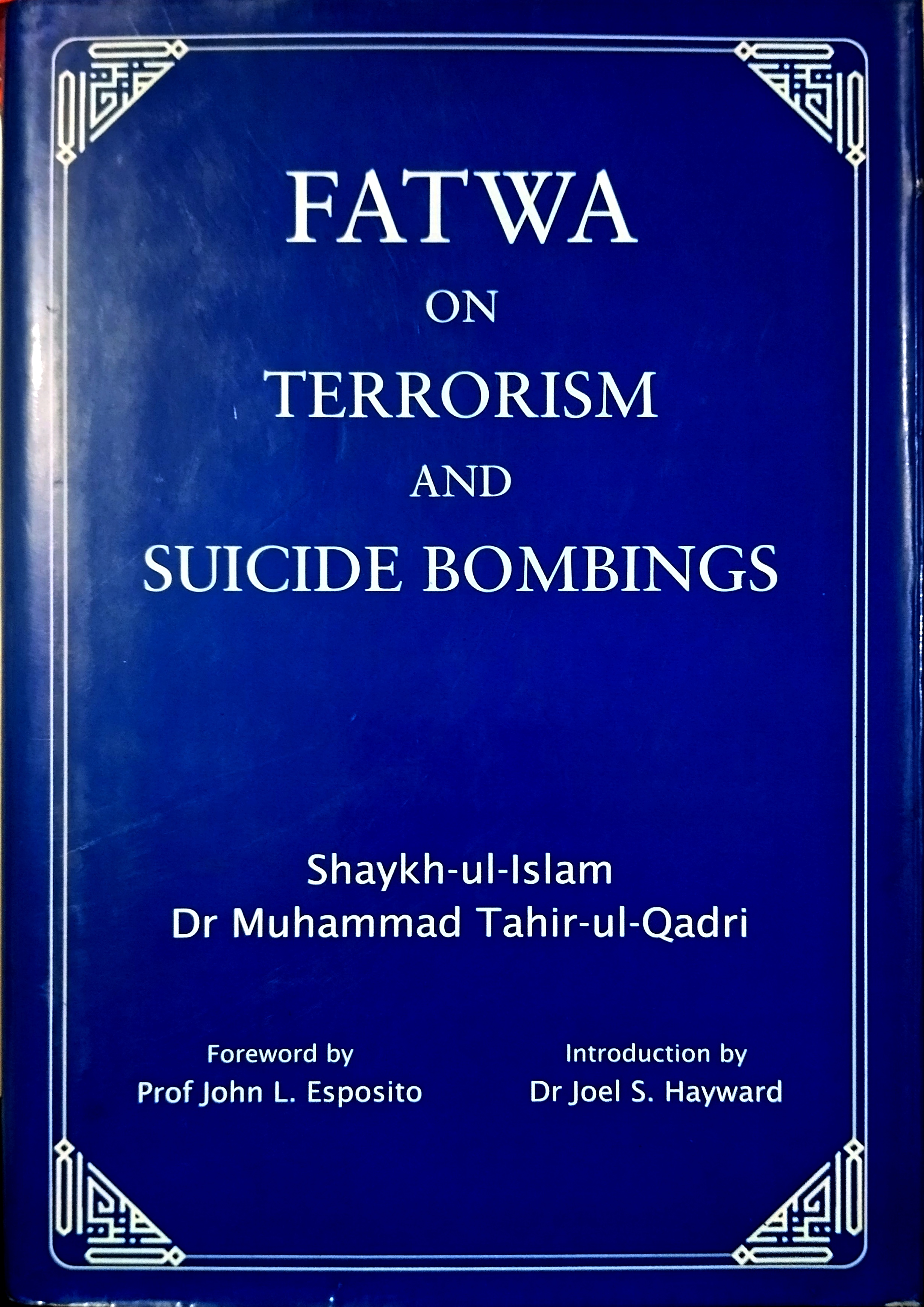 Fatwa On Terrorism and Suicide Bombings