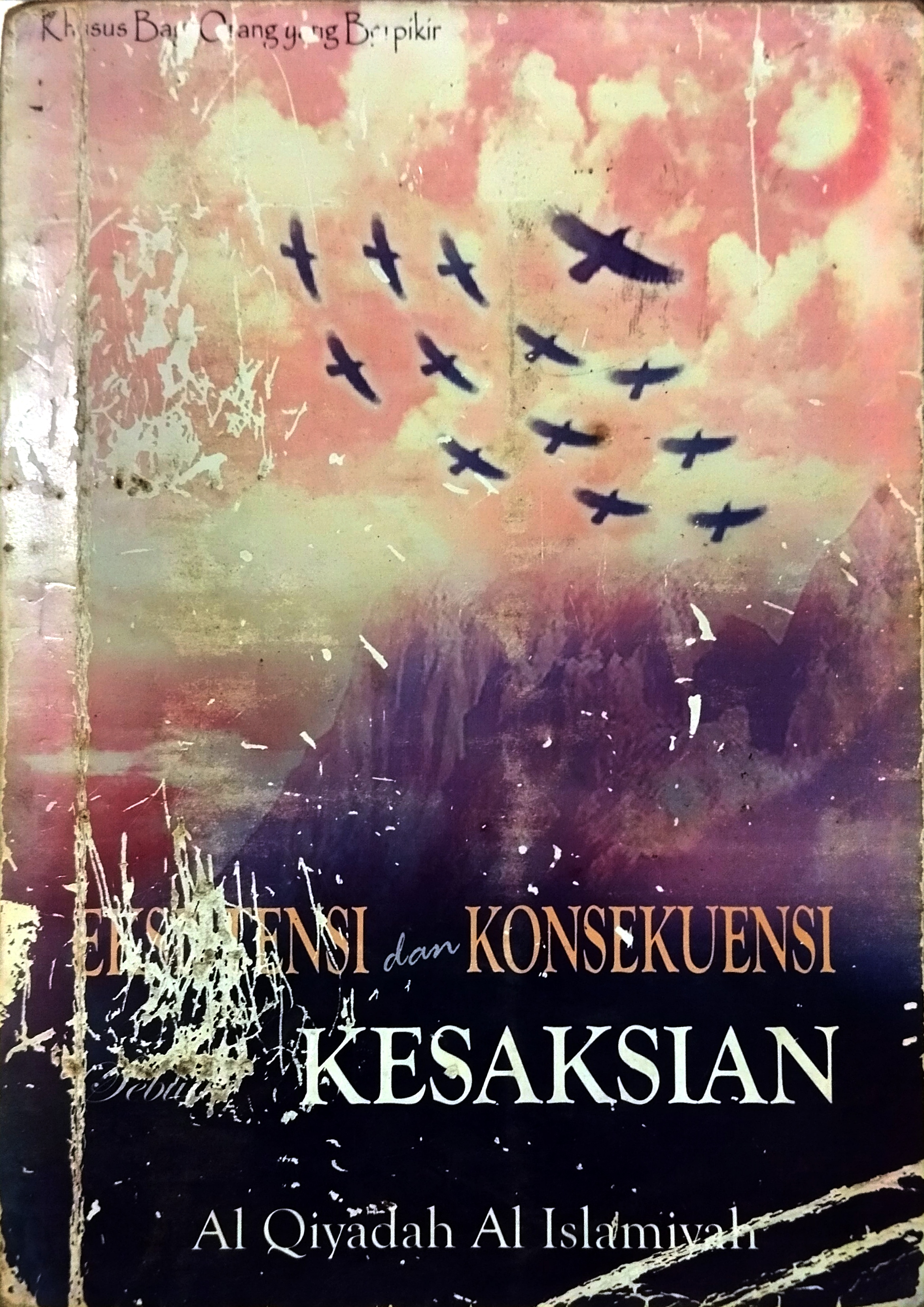 Eksistensi dan Konsekuensi Sebuah Kesaksian